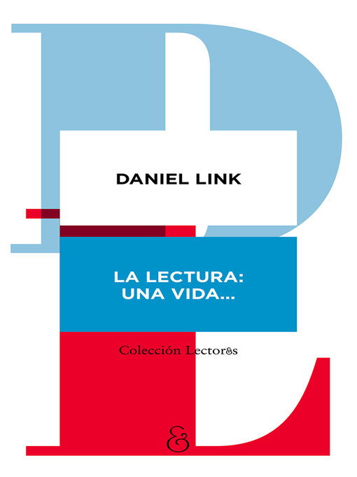 Detalles del título La lectura de Daniel Link - Lista de espera